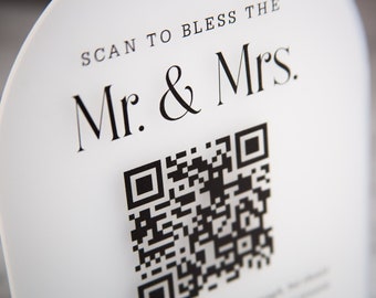 Arched QR Code (Wedding Sign) - 6x7.75" Scannable Acrylic Sign, Wedding Cash Gift Table Decoration, Venmo Paypal Donation