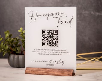 Honeymoon Fund QR Sign (Ice Acrylic) w/ Wood Stand - 6.5 x 7.75" Scannable QR Code Wedding Sign, Wedding Gift Table Decor, Venmo Link