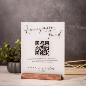 Honeymoon Fund QR Sign (Ice Acrylic) w/ Wood Stand - 6.5 x 7.75" Scannable QR Code Wedding Sign, Wedding Gift Table Decor, Venmo Link