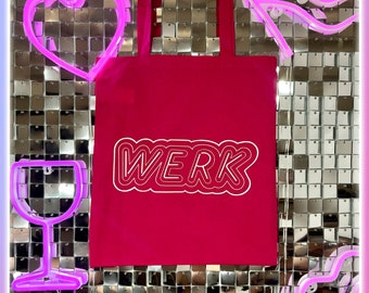WERK - RuPaul's Drag Race, Drag Race, Catchphrase LGBT Fuchsia Pink Tote Bag