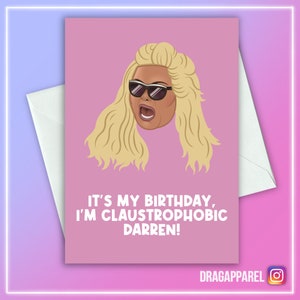 Het is mijn verjaardag, ik ben claustrofobisch Darren! - Gemma Collins, verjaardag, grappige verjaardag, onbeleefd, kaart voor hem, kaart voor haar, wenskaart