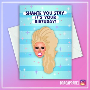 Shante You Stay, het is jouw verjaardag! RuPaul-verjaardagskaart - RuPaul, Drag Race, LGBT, Queer, wenskaart