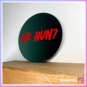 Hun britannique ? Rouge à lèvres rouge à lèvres miroir - RuPaul's Drag Race UK, Queer, LGBT, phrase d'accroche miroir en verre