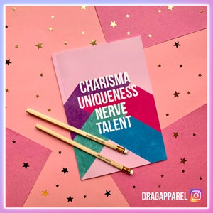 Charisma, uniekheid, zenuw, talent - RuPaul's Drag Race, Queer, LGBT, notitieboekje