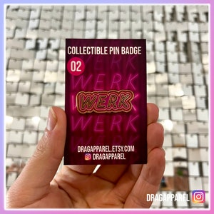 Drag Race WERK emaille pins - RuPaul's Drag Race, Drag Race UK, RuPaul, Queer, LGBT, slogan, Werk, Werkroom, You Better Werk pin-badge