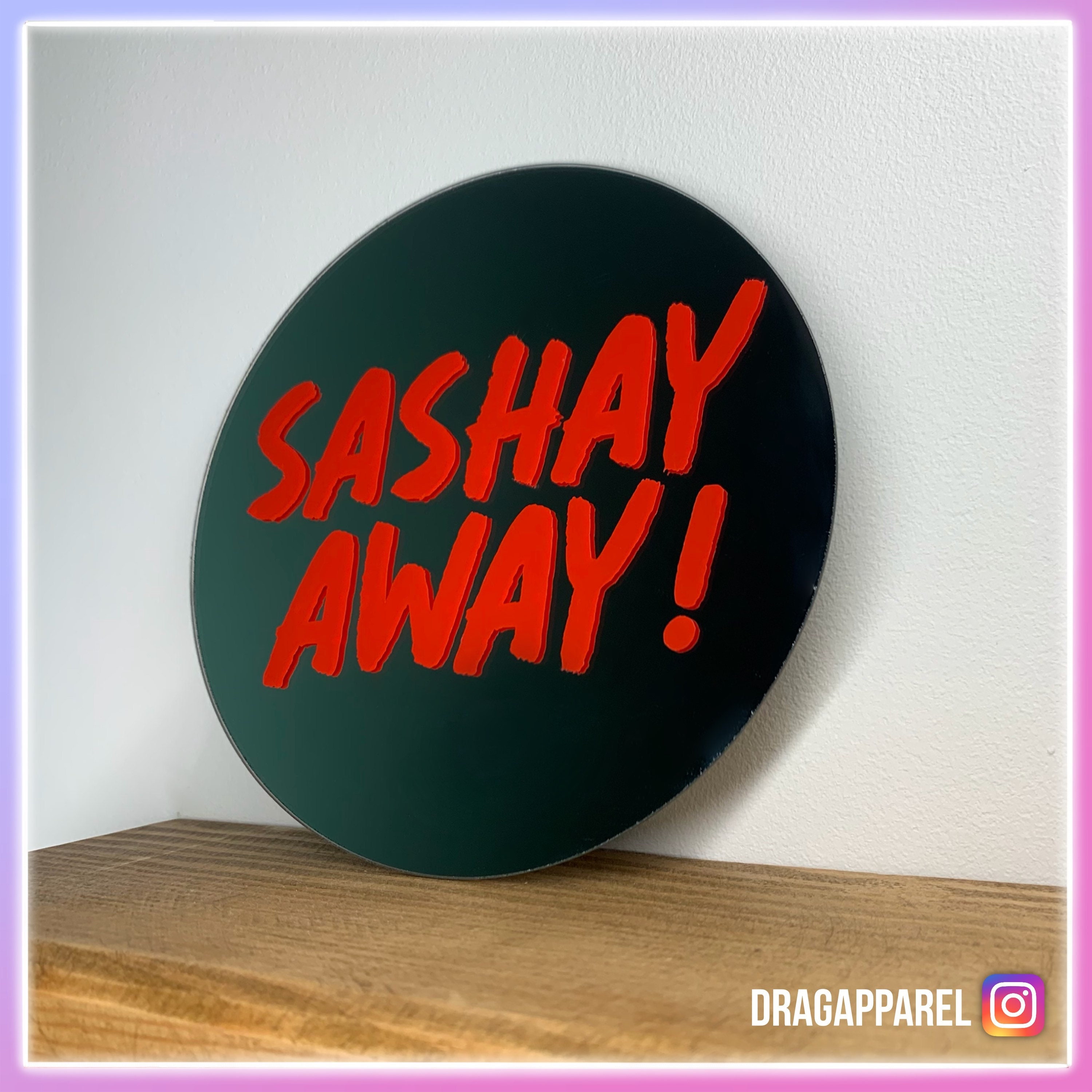 Sashay Away Lipstick Message Mirror Rupaul's Drag Race Etsy