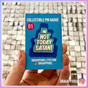 Emaille pin Drag Race Not Today Satan - RuPaul's Drag Race, Drag Race, Bianca Del Rio, RuPaul, Queer, LGBT, slogan, pin-badge
