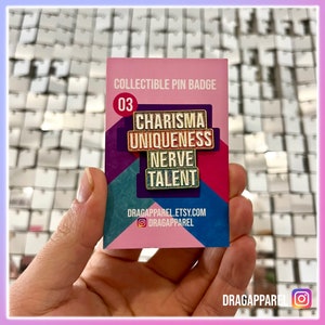 Dragrace charisma, uniekheid, zenuw, talent emaille pin - RuPaul's Drag Race, Drag Race UK, RuPaul, Queer, LGBT, slogan, pin-badge