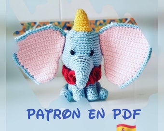 Crochet or amigurumi pattern. Downloadable pattern. Pattern in pdf. Dumbo amigurumi. Spanish pattern. Dumbo sitting. crochet elephant