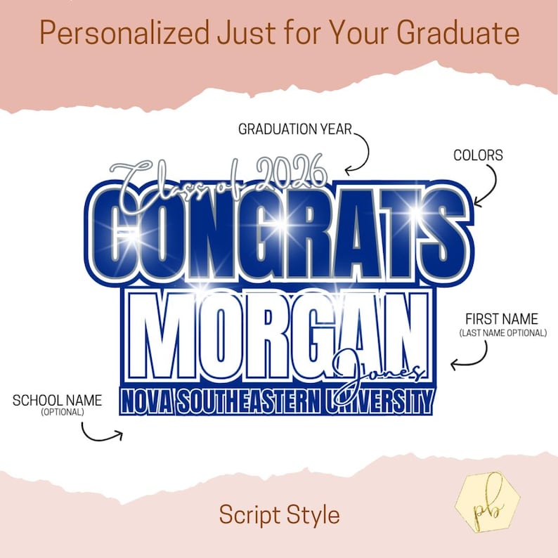 May include: A personalized graduation design with the text "Congrats Morgan" in blue and white, with the graduation year 2026. The design includes the school name "Nova Southeastern University" and the words "Personalized Just for Your Graduate".