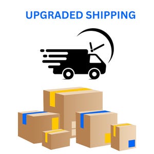 Upgraded Shipping
