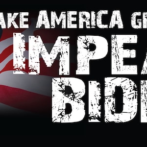 May include: A rectangular sticker featuring a bald eagle on the left and a waving American flag in the background. The text reads MAKE AMERICA GREAT AGAIN in white at the top and IMPEACH BIDEN in large, distressed white letters below it.