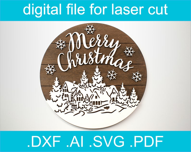 May include: A digital file for laser cutting a round wooden sign with a white silhouette of a winter village scene and the text "Merry Christmas".