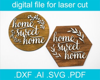 Laser Cut Files Home Sweet Home Svg, Cnc Router Files, laser sign files, glowforge ideas, lazer cut wood