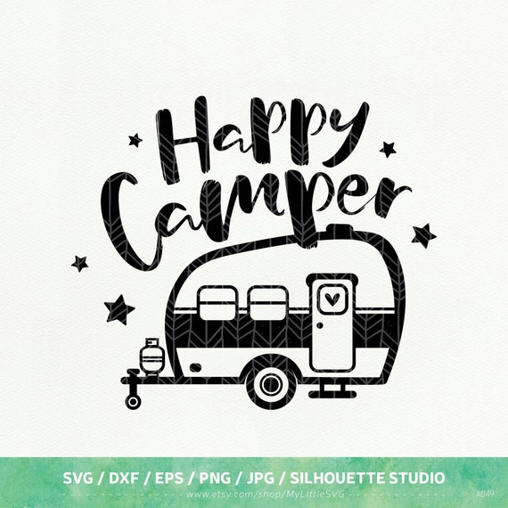 Happy Camper SVG Camping dxf png eps Silhouette Studio | Etsy