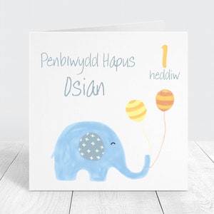 Carte d'anniversaire personnalisée en gallois, carte d'anniversaire sur le thème éléphant, 1er anniversaire en gallois, Cerdyn Cymraeg