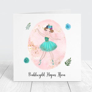 Carte d'anniversaire ballerine galloise, carte personnalisée danseuse de ballet avec personnalisation du nom, Penblwydd Hapus, Cardiau Cymraeg