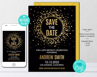 May include: A black and gold save the date card with gold confetti and the text "Save the Date" in a circle. The card is for a 50th birthday celebration honouring Andrew Smith on 15 October 2022 in Los Angeles, California. The card includes the text "Formal invitation and details to follow".