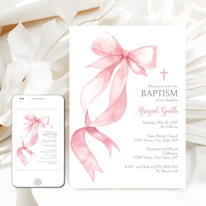 May include: Pink watercolor bow with a cross on a white background. The text reads "Please join us for the Baptism of our daughter Abigail Smith Saturday, May 28, 2025 At 11:00 am Saint Patrick Church 12345 Street, City, State, ZIP Reception at 5:00 pm Clubhouse 12345 Street, City, State, ZIP RSVP: call Emily at (555) 444-3322 By March 10th"
