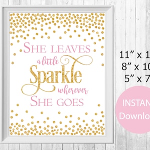 She Leaves a Little Sparkle Wherever She Goes Sign, Pink and Gold, Confetti, Digital File, Instant Download, Printable, Wall Decor, 3 sizes