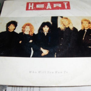 Heart - &quot;Who Will You Run Too&quot; / &quot;Magic Man&quot;