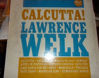 Lawrence Welk - "Calcutta"