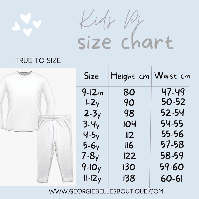 May include: A white kids' pajama set is displayed next to a size chart. The chart lists sizes from 9-12 months to 11-12 years, with corresponding height and waist measurements in centimeters. The text "Kids PJ size chart" is at the top.