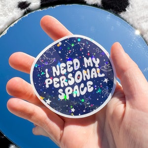 Ik heb mijn persoonlijke ruimte nodig | Leuke trendy holografische sticker met glitterster | Waterbestendig stickertje