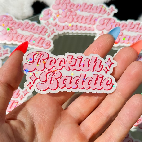 Bookish Baddie | Holographic Sticker | Pink Sparkle Water-Resistant Decal