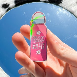 Emotional Support Water Bottle | Cute Trendy Holographic Sticker | Water-Resistant Decal