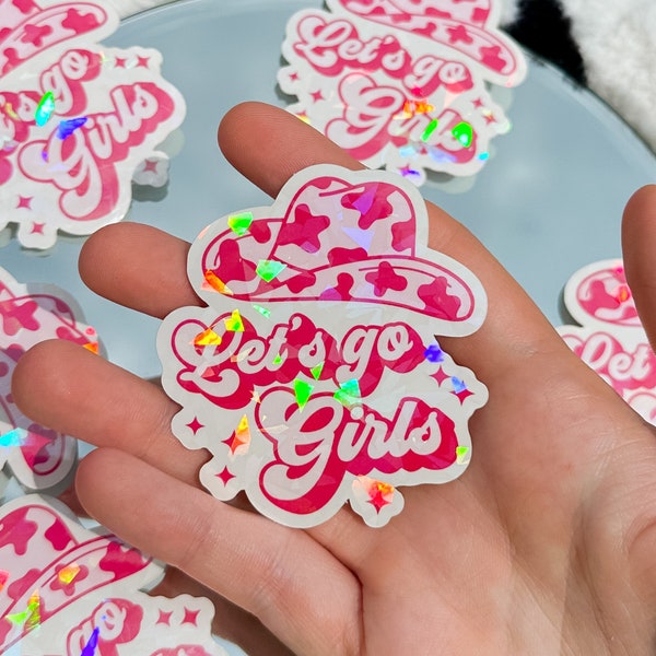 Let's Go Girls | Shania Twain | Man, I Feel Like a Woman | Hot Pink Cowgirl | Holographic Water-Resistant Sticker