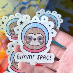 Gimme Space | Astronaut Faultier | Lustiger holografischer wasserfester Aufkleber