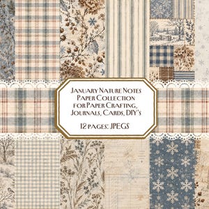 Könnte beinhalten: Eine digitale Papiersammlung mit dem Titel January Nature Notes Paper Collection for Paper Crafting, Journals, Cards, DIY's 12 pages: JPEGs. Das Set enthält zwölf Paneele mit winterlichen Mustern, darunter Karos, Schneeflocken und Naturszenen.
