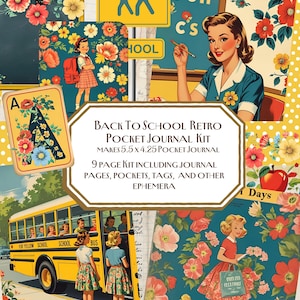 Op de afbeelding: Een Back to School Retro Pocket Journal Kit met een vintage esthetiek. De kit bevat journaalpagina's, zakken, tags en ephemera. Het ontwerp toont illustraties van schoolkinderen, een schoolbus en bloemmotieven.