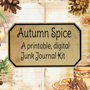 Kit de journal d’épices d’automne, éphémères d’automne, étiquettes d’automne, automne, automne, cidre de pomme, pays, fait à la main, automne Shabby Chic
