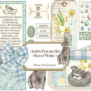 Puede incluir: Un collage con elementos primaverales. Incluye un conejito de acuarela, narcisos, nidos de pájaros y huevos de Pascua. El texto incluye "Happy Pocket Kit Hello March" y un poema sobre la primavera. Un lazo de cuadros azul añade un toque decorativo.