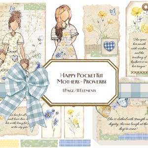 May include: A digital scrapbooking kit with a blue and white gingham bow, floral illustrations, and text that reads "Happy Pocket Kit Mothers - Proverbs 1 Page/11 Elements".