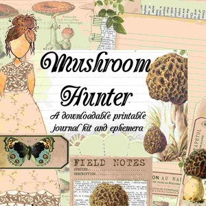 Pilz Jäger Journal Kit, digitales Journal, druckbares Junk Journal, Morrell Pilz, Feldnotizen, Pilz Fussy Cuts, Natur Journal