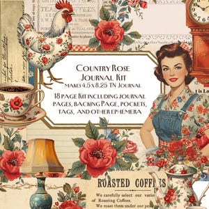 May include: A vintage-themed collage with a rooster, roses, and coffee cups. The text reads "Country Rose Journal Kit" and includes a woman in a floral dress. The kit makes a 11.4 x 21 cm journal.
