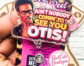 Otis ist niemand, der kommt, um dich zu sehen Glänzender Acryl-ID-Halter