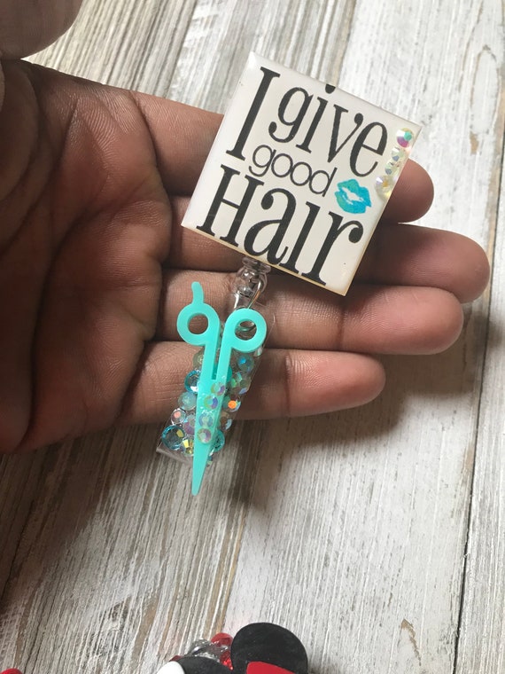 I Give Good Hair Badge Holder Name Tag Badge Reel Hairstylist Etsy