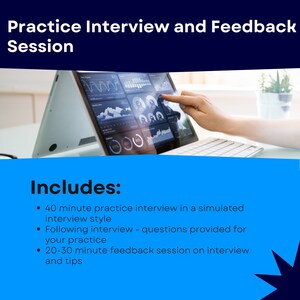 Może przedstawiać: Niebiesko-biała grafika przedstawiająca osobę ćwiczącą do rozmowy kwalifikacyjnej. Tekst na grafice brzmi "Practice Interview and Feedback Session" i "Includes: 40 minute practice interview in a simulated interview style. Following interview - questions provided for your practice. 20-30 minute feedback session on interview and tips."