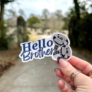 Hello Brother TVD Sticker