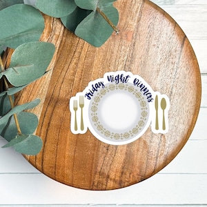 Friday Night Dinner Sticker