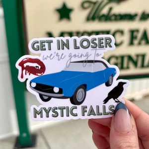 We’re going to Mystic Falls Sticker