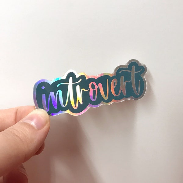 Vinyl sticker // introvert // introvert sticker // water bottle sticker // holographic sticker