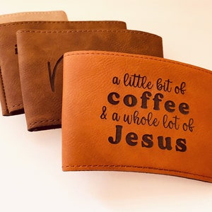 Coffee Sleeve // engraved faux leather coffee cut sleeve // leather cup sleeve