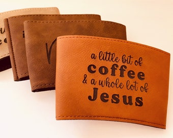 Coffee Sleeve // engraved faux leather coffee cut sleeve // leather cup sleeve