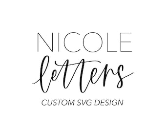 Custom SVG design // custom hand lettered svg design // SVG //  custom svg // Hand Lettered SVG // Instant Download Cut File