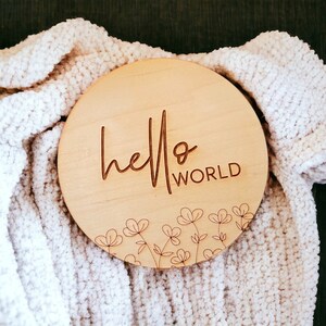 Hello World Baby Sign: Floral Wood Round, Newborn Photo Prop - Etsy